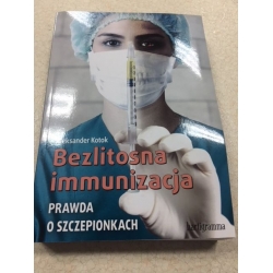Bezlitosna immunizacja   Aleksander Kotok